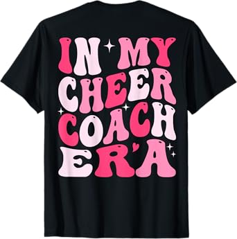 In My Cheer Coach Era Groovy (On Back) T-Shirt